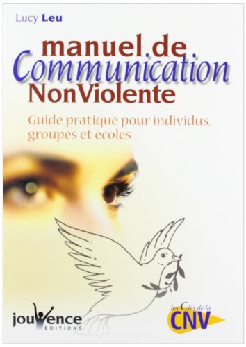 Manuel de communication nonviolente [i.e. non violente]