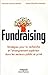 Fundraising: Stratégies pour la recherche et l'enseignement supérieur dans les secteurs public et privé. (ED ORGANISATION) (French Edition) by