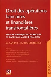 Droit des opérations bancaires et financières transfrontalières