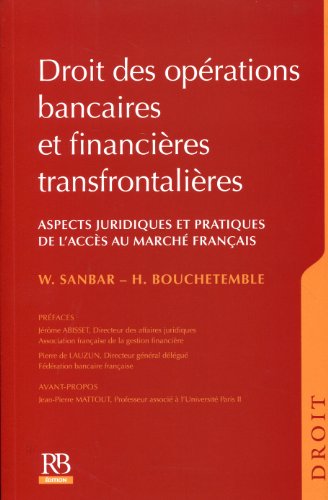 Droit des opérations bancaires et financières transfrontalières