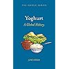 Yoghurt: A Global History
