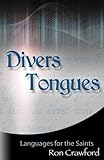 Divers Tongues: Languages for the Saints by Ron Crawford