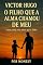 Livro Victor Hugo — O Filho Que a Alma Chamou de Meu