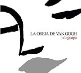 La Oreja de Van Gogh Album: «Mas Guapa (2 Cd)» (Front side) La Oreja de Van Gogh Album: «Mas Guapa (2 Cd)» (Front side)