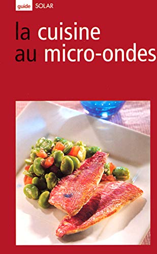 Cuisine au micro-ondes by Marie-Claude Bisson