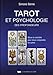 Tarot et psychologie des profondeurs : Mieux de connaître pour mieux comprendre les autres by