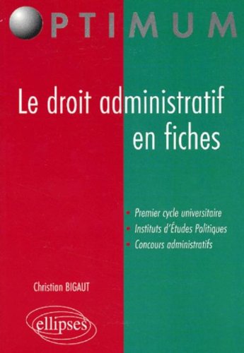Le  droit administratif en fiches