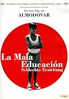 La Mala Educación - Schlechte Erziehung (La Mala Educación)