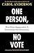 One Person, No Vote: How Voter Suppression Is Destroying Our Democracy - Book by Carol Anderson