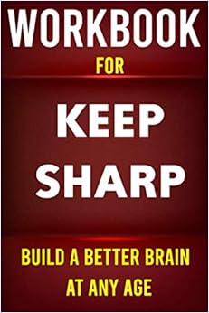 Written By Silvasky Prezz Workbook For Keep Sharp Build A Better Brain At Any Age Pdf Epub Read Or Download
