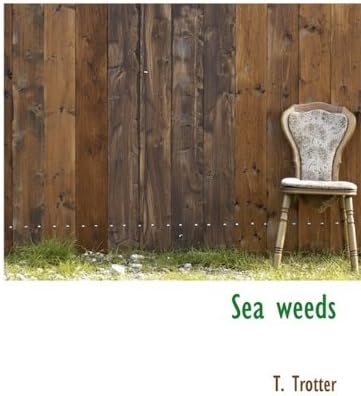 Sea Weeds Hardcover – Import, 27 Oct 2009