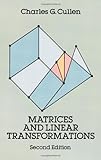 Matrices and Linear Transformations: Second Edition (Dover Books on Mathematics)