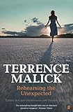 Terrence Malick: Rehearsing the Unexpected by daniele villa