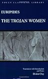 The Trojan Women (Focus Classical Library)