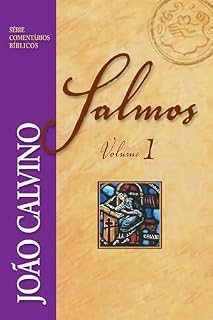 Salmos Volume 1 (Série Comentários Bíblicos)