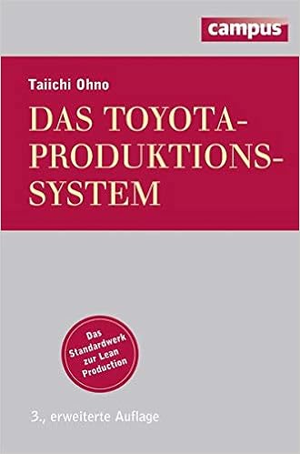 Das Toyota Produktionssystem Taiichi Ohno 9783593399294 Amazon