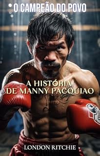 Livro O CAMPEÃO DO POVO: A HISTÓRIA DE MANNY PACQUIAO
