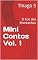 Livro Mini Contos Vol. 1: O Eco das Montanhas