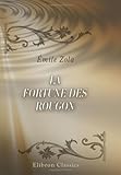 La fortune des Rougon (French Edition) by Émile Zola