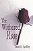 The Withered Rose by 