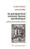 Image de La perspective comme forme symbolique et autres essais