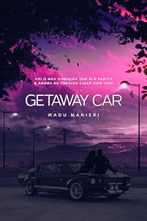 Livro Getaway Car (Take a Chance Livro 1)