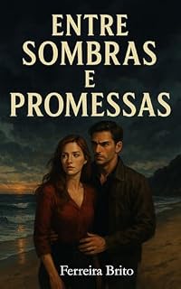 Livro Entre Sombras e Promessas