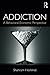 Image of Addiction: A Behavioral Economic Perspective