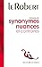 Dictionnaire des synonymes, nuances et contraires (French Edition) by 