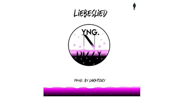 Liebeslied Explicit By Yng N Dizzy On Amazon Music Amazon Com