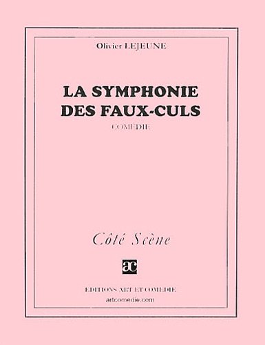 La  symphonie des faux-culs