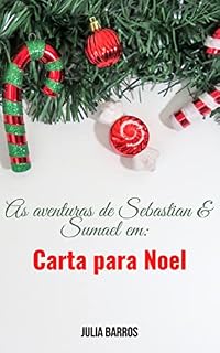 Livro As aventuras de Sebastian & Samuel em: Carta para Noel: Conto Natalino