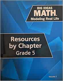 Big Ideas Math: Modeling Real Life - Grade 5 Resources by Chapter