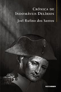 Livro Crônica de indomáveis delírios