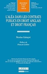 L' aléa dans les contrats publics en droit anglais et droit français