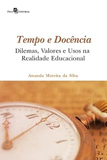 Livro Tempo e Docência: Dilemas, Valores e Usos na Realidade Educacional