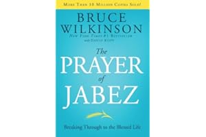 The Prayer of Jabez: Breaking Through to the Blessed Life (Breakthrough Series Book 1)