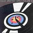 Eagles Greatest Hits, Vol. 2