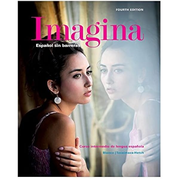 Imagina, 4th Edition, Looseleaf Student Edition w/ Supersite