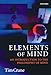 Elements of Mind: An Introduction to the Philosophy of Mind