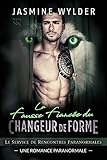 La Fausse Fiancée du Changeur de Forme: Une Romance Paranormale (Le Service de Rencontres Paranorma by Jasmine Wylder