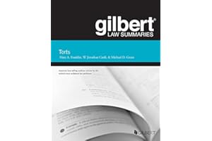 Gilbert Law Summary on Torts (Gilbert Law Summaries)