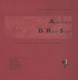 Agissements du rayon solaire