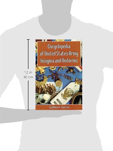 Encyclopedia of United States Army Insignia and Uniforms