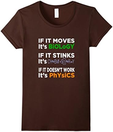 Women's FUNNY BIOLOGY CHEMISTRY PHYSICS T-SHIRT Science Teacher Large Brown