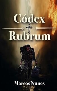 Livro Códex Rubrum: Um thriller militar explosivo sobre códigos proibidos, lealdade e sobrevivência.