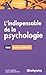 l'indispensable de la psychologie by