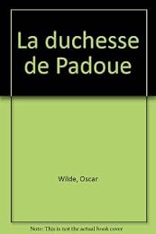 La  duchesse de Padoue