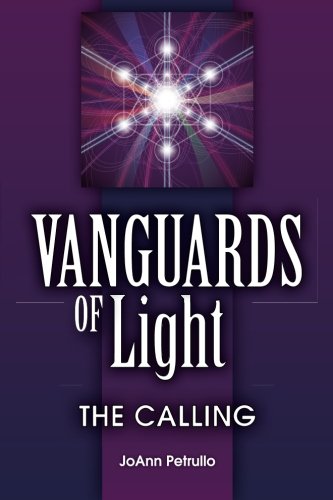 Vanguards of Light: The Calling (Volume 1)