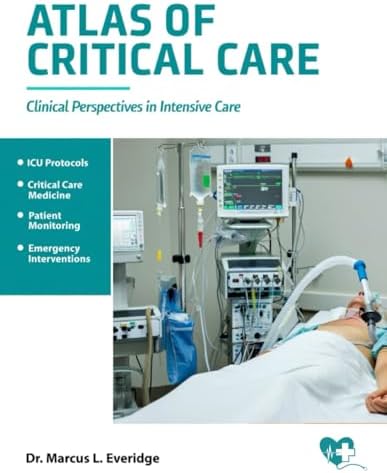 Critical Care Medicine: Principles of Diagnosis and Management in